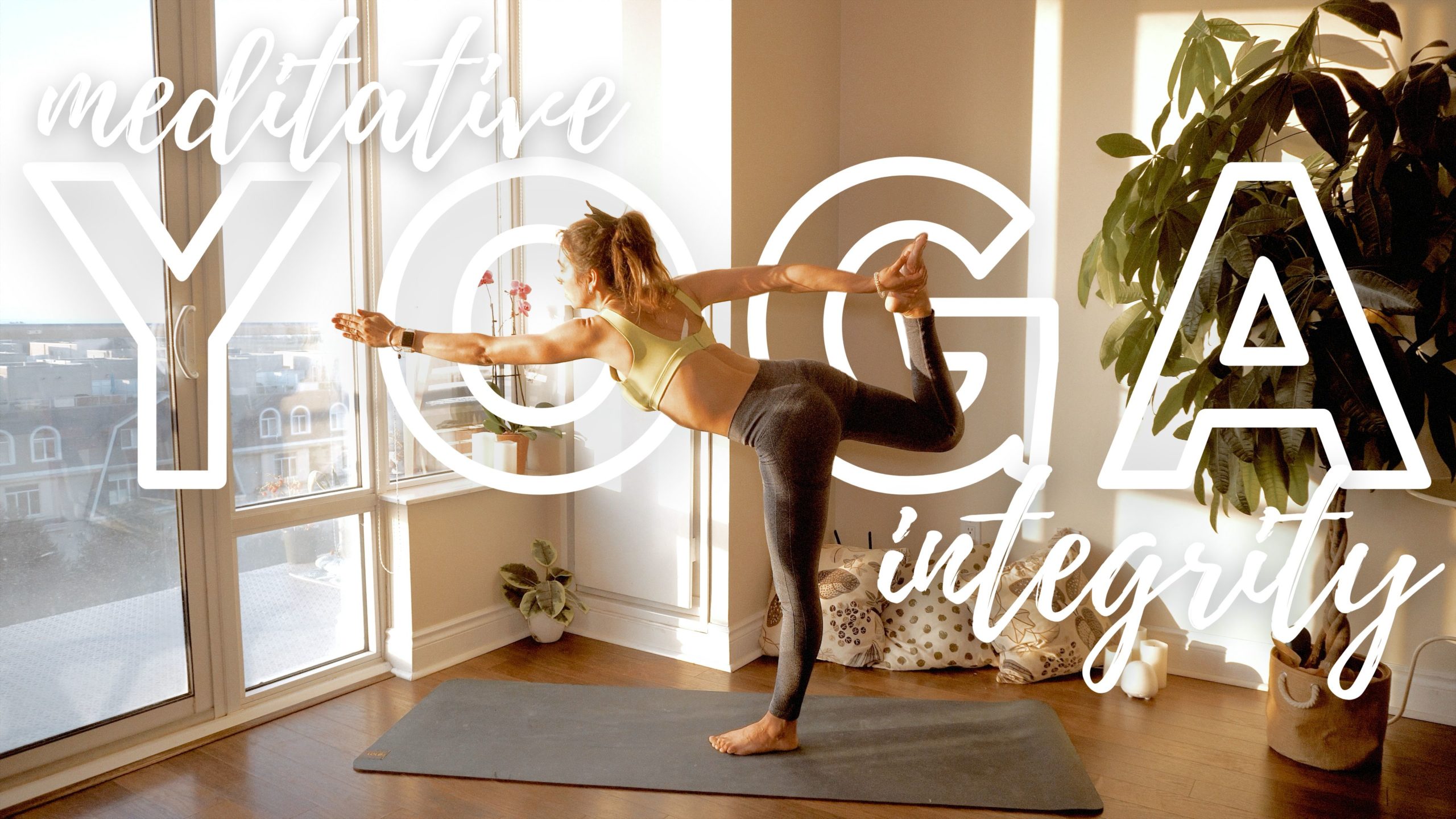 Transform Your Life: Meditative Yoga for Integrity